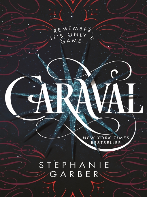 Title details for Caraval by Stephanie Garber - Wait list